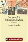 Bir Gençlik Liderinin Anıları (1959-1974)