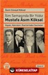 İlim Semasında Bir Yıldız Mustafa Asım Köksal