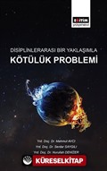 Disiplinlerarası Bir Yaklaşımla Kötülük Problemi