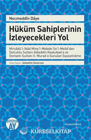 Hüküm Sahiplerinin İzleyecekleri Yol