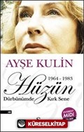 Hüzün 1964-1983 Dürbünümde Kırk Sene (Midi Boy)