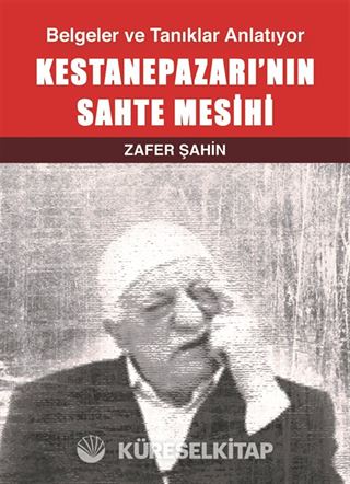 Kestanepazarı'nın Sahte Mesihi