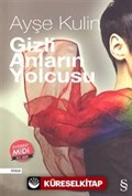 Gizli Anların Yolcusu (Midi Boy)