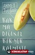 Bakmadığınız Bir Yer Kalmıştı