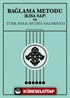 Bağlama Metodu (Kısa Sap)