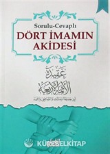 Sorulu-Cevaplı Dört İmamın Akidesi
