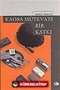 Kaosa Mütevazı Bir Katkı