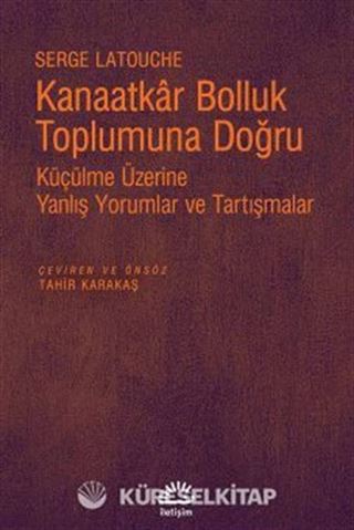 Kanaatkar Bolluk Toplumuna Doğru
