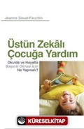 Üstün Zekalı Çocuğa Yardım