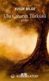 Ulu Çınarın Türküsü