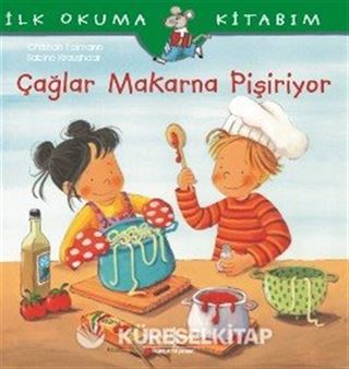 Çağlar Makarna Pişiriyor / İlk Okuma Kitabım