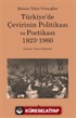 Türkiye'de Çevirinin Politikası ve Poetikası 1923-1960