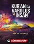 Kur'an'da Varoluş ve İnsan