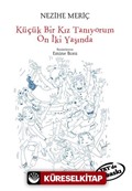 Küçük Bir Kız Tanıyorum On İki Yaşında