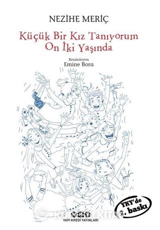 Küçük Bir Kız Tanıyorum On İki Yaşında