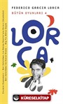 Bütün Oyunları 4 / Federico Garcia Lorca