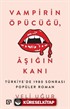 Vampirin Öpücüğü, Aşığın Kanı