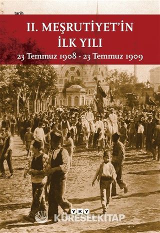 II. Meşrutiyet'in İlk Yılı (Küçük Boy)