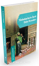 Tövbekarların İbret Dolu Kıssaları