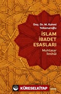 İslam İbadet Esasları