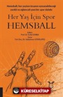Her Yaş İçin Spor Hemsball