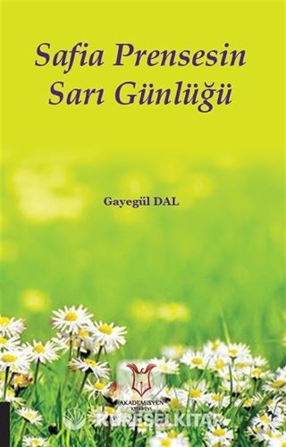 Safia Prensesin Sarı Günlüğü