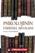 Psikolojinin Tarihsel Artalanı
