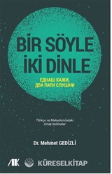 Bir Söyle İki Dinle