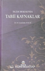 İslam Hukukunda Tabii Kaynaklar