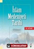 İslam Medeniyeti Tarihi El Kitabı