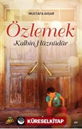 Özlemek Kalbin Hüznüdür