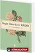 Özgür Dinin Esiri: Kadın