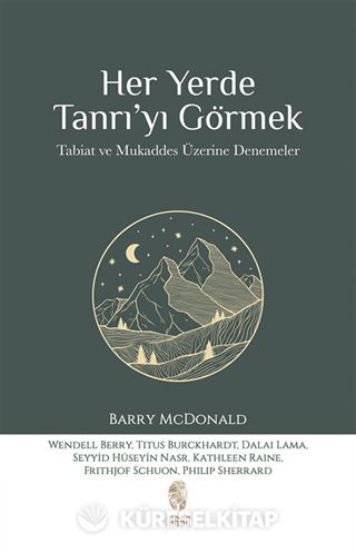 Her Yerde Tanrı'yı Görmek