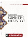 Hidayet ve Delalet Ayrımındaki Kıstas-ı Müstakim: Sünnet-i Nebeviyye