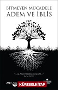 Bitmeyen Mücadele Adem ve İblis