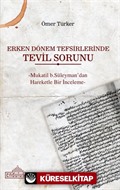 Erken Dönem Tefsirlerinde Tevil Sorunu