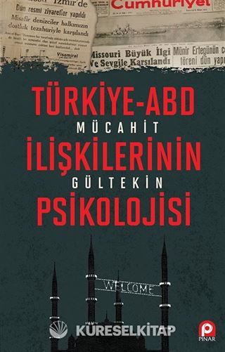 Türkiye ABD İlişkilerinin Psikolojisi