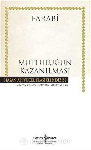 Mutluluğun Kazanılması (Karton Kapak)