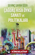 Çağdaş Kısa Öykü Sanatı ve Politikaları