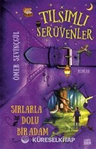 Sırlarla Dolu Bir Adam - Tılsımlı Serüvenler