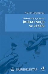 Farklı Bakış Açılarıyla İrtidat Suçu ve Cezası