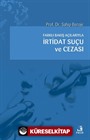 Farklı Bakış Açılarıyla İrtidat Suçu ve Cezası