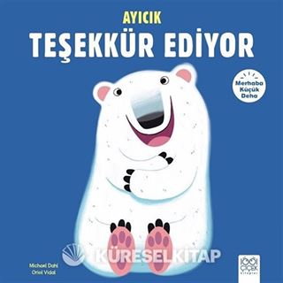 Ayıcık Teşekkür Ediyor / Merhaba Küçük Deha