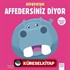 Hipopotam Affedersiniz Diyor / Merhaba Küçük Deha