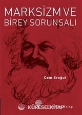 Marksizm ve Birey Sorunsalı