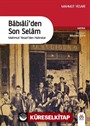 Babıali'den Son Selam