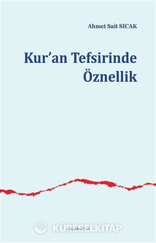 Kur'an Tefsirinde Öznellik