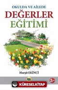 Okulda ve Ailede Değerler Eğitimi