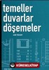 Temeller Duvarlar ve Döşemeler