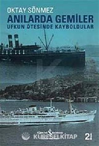 Anılarda Gemiler/Ufkun Ötesinde Kayboldular